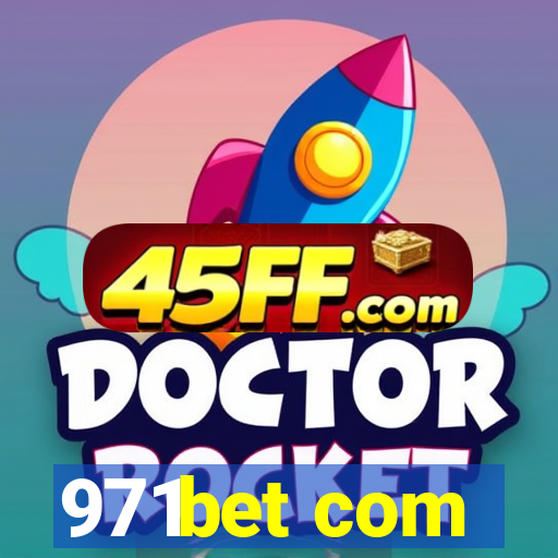 971bet com